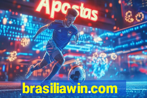 brasiliawin.com reclame aqui